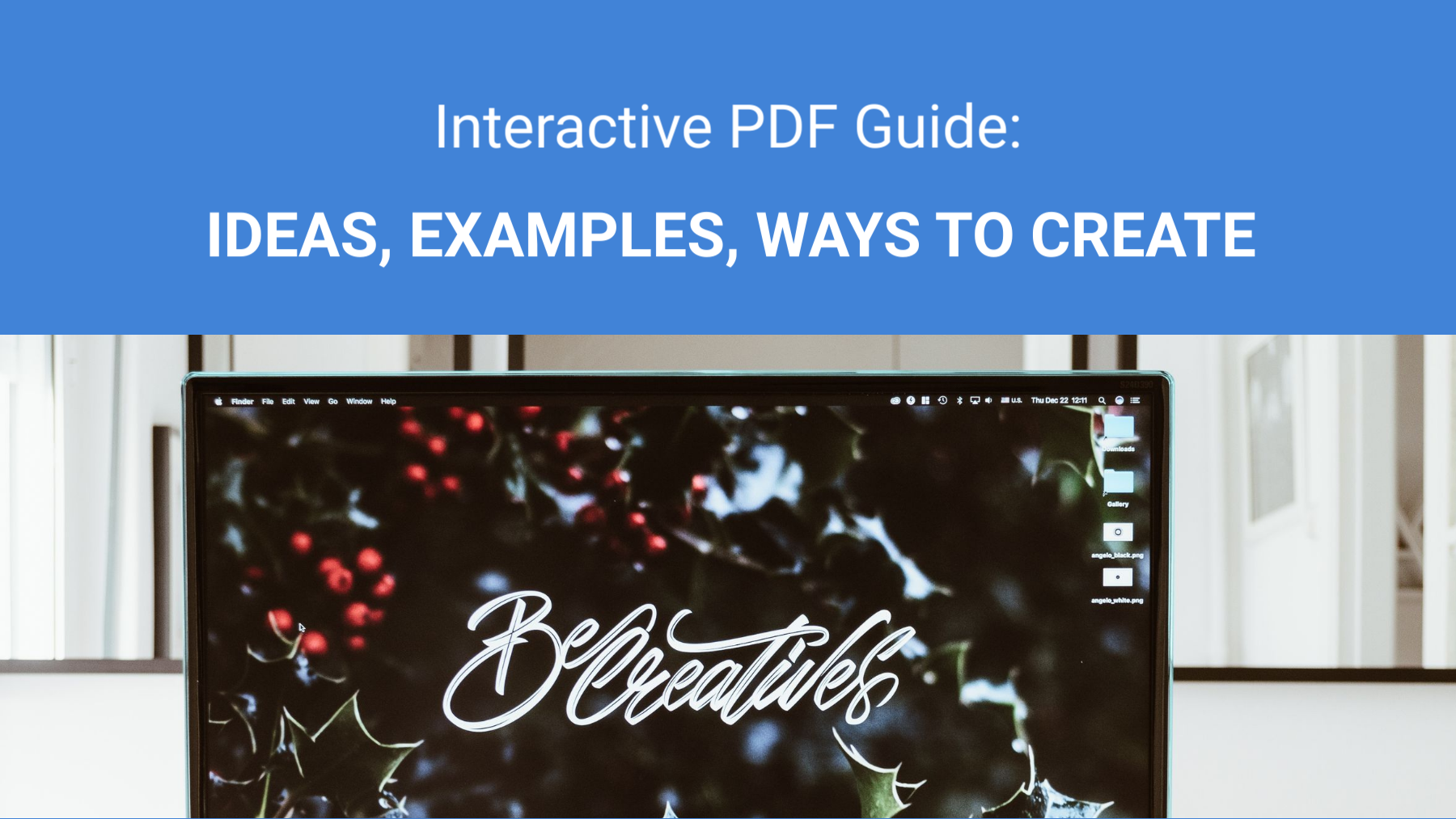 Interactive PDF Guide Ideas, Examples, Ways to Create FlippingBook Blog